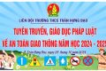 TUYÊN TRUYỀN, GIÁO DỤC PHÁP LUẬT VỀ AN TOAN GIAO THÔNG NĂM HỌC 2024-2025