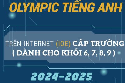 THÔNG BÁO VỀ KỲ THI IOE TIẾNG ANH CẤP TRƯỜNG 2024-2025